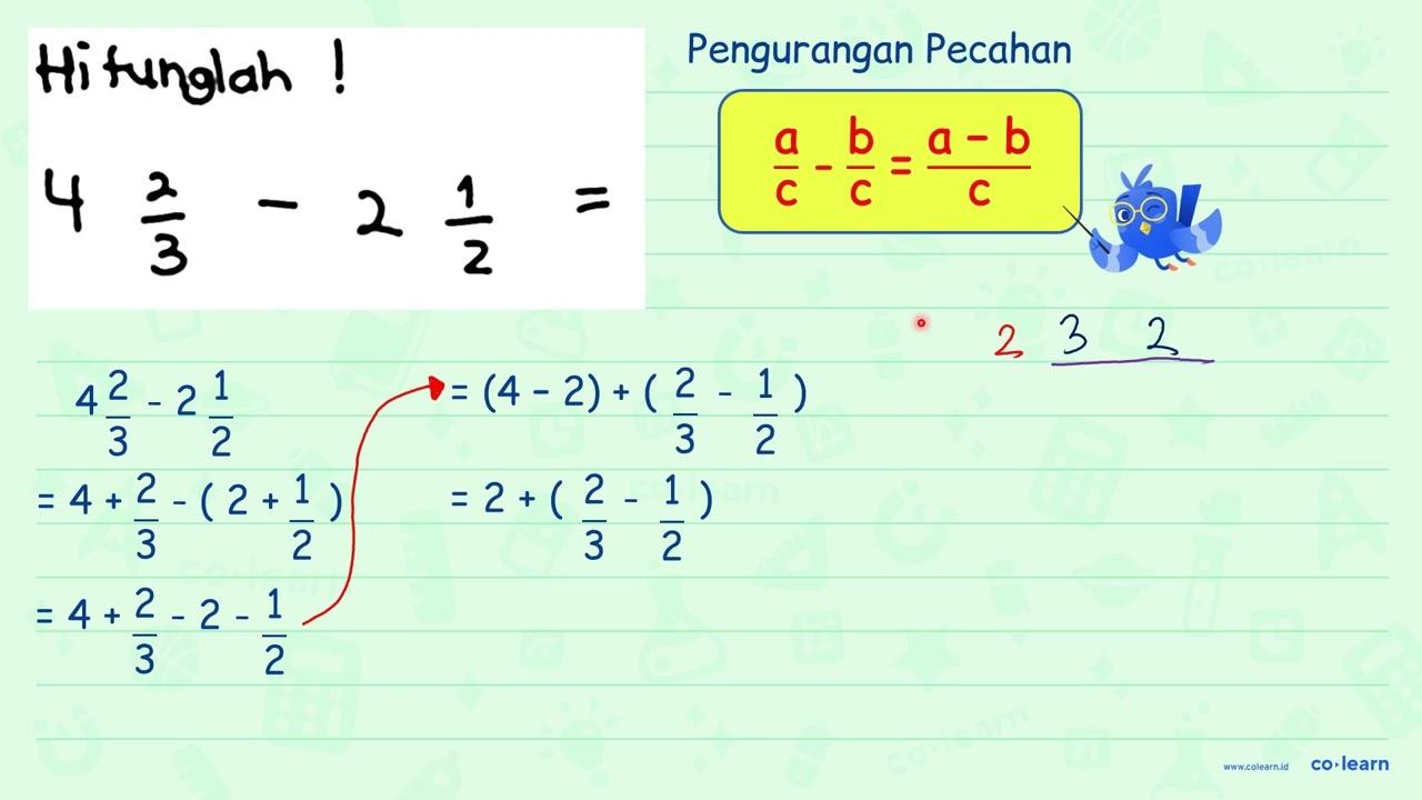 Hitunglah! 4 (2)/(3)-2 (1)/(2)=..