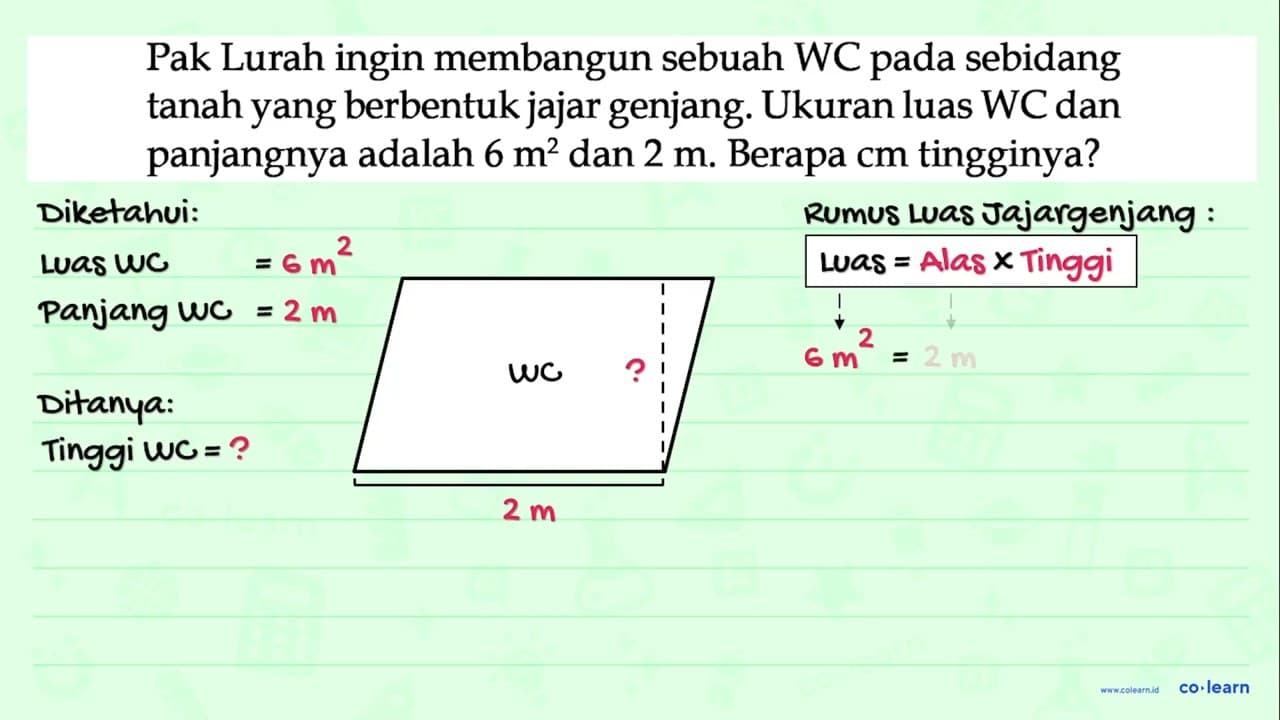 Pak Lurah ingin membangun sebuah WC pada sebidang tanah