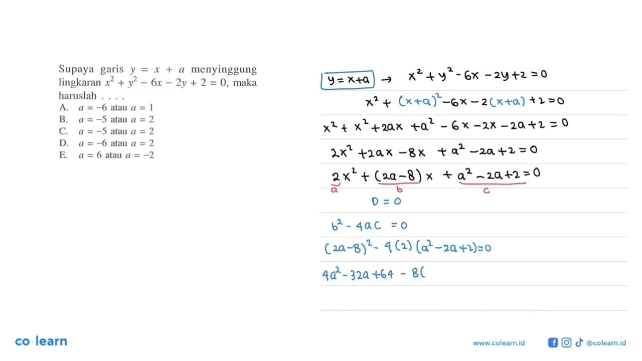 Supaya garis y=x+a menyinggung lingkaran x^2+y^2-6x-2y+2=0,