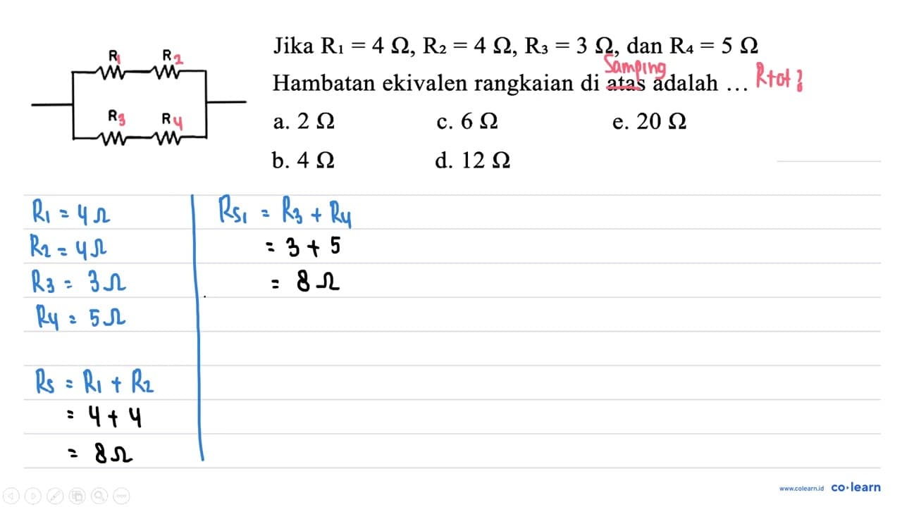 R ^(R) stackrel{R)/(R) Jika R_(1)=4 Omega, R_(2)=4 Omega,