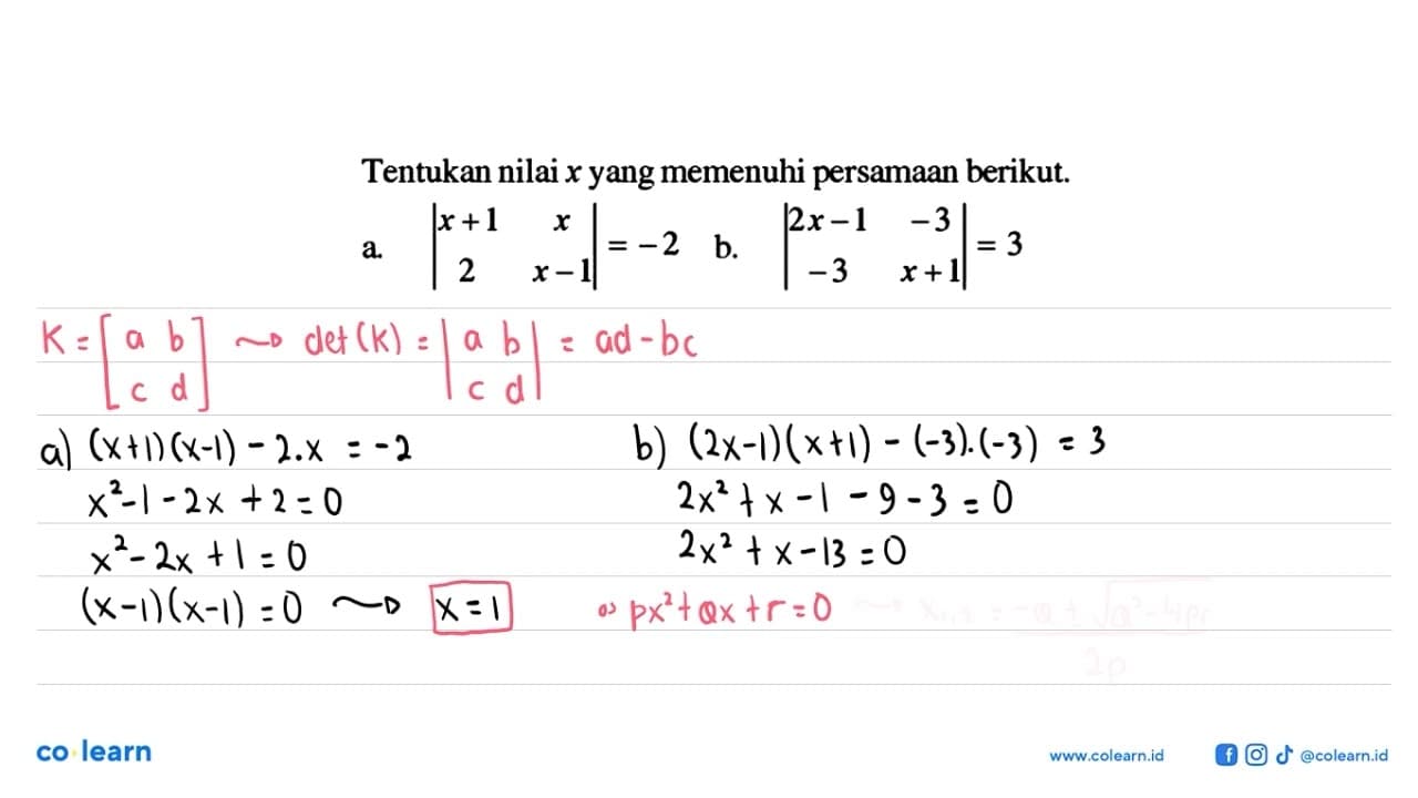 Tentukan nilai x yang memenuhi persamaan berikut. a. |x+1 x