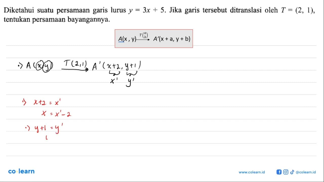 Diketahui suatu persamaan garis lurus y=3x+5. Jika garis