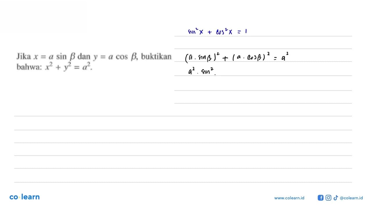 Jika x = a sin betha dan y = a cos betha, buktikan bahwa: