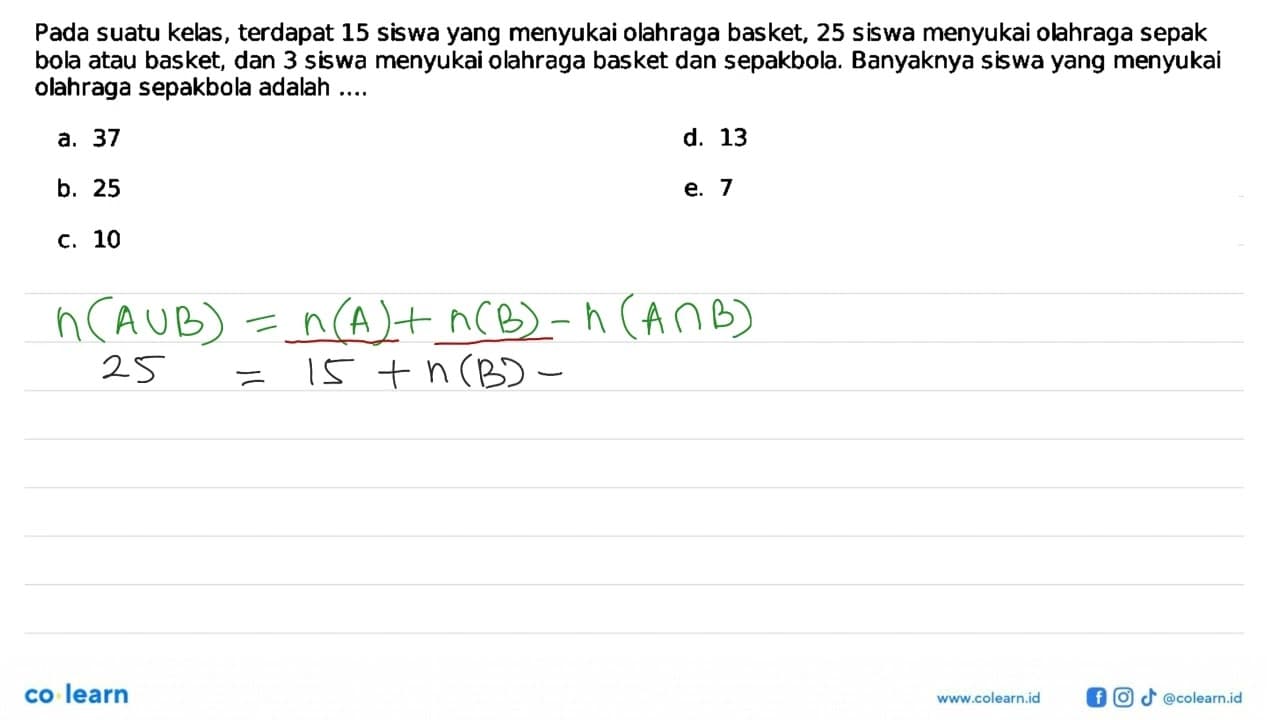 Pada suatu kelas, terdapat 15 siswa yang menyukai olahraga