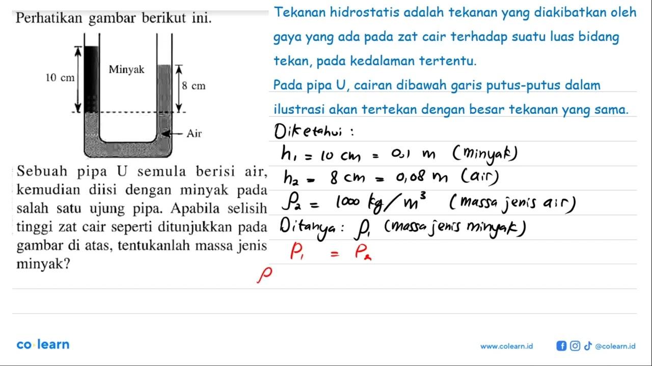 Perhatikan gambar berikut ini.Sebuah pipa U semula berisi