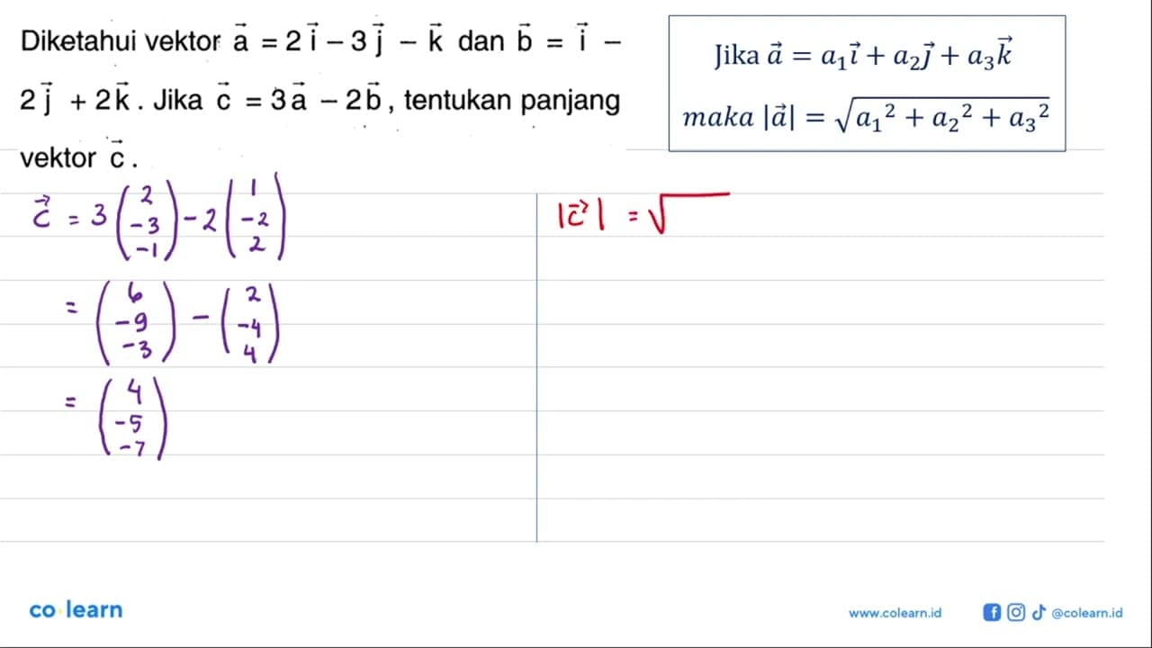 Diketahui vektor a=2 vektor i-3 vektor j-vektor k dan