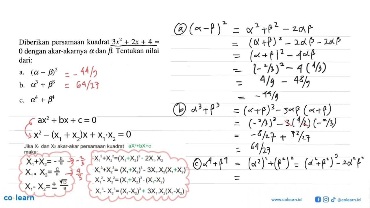 Diberikan persamaan kuadrat 3x^2 + 2x + 4 = 0 dengan