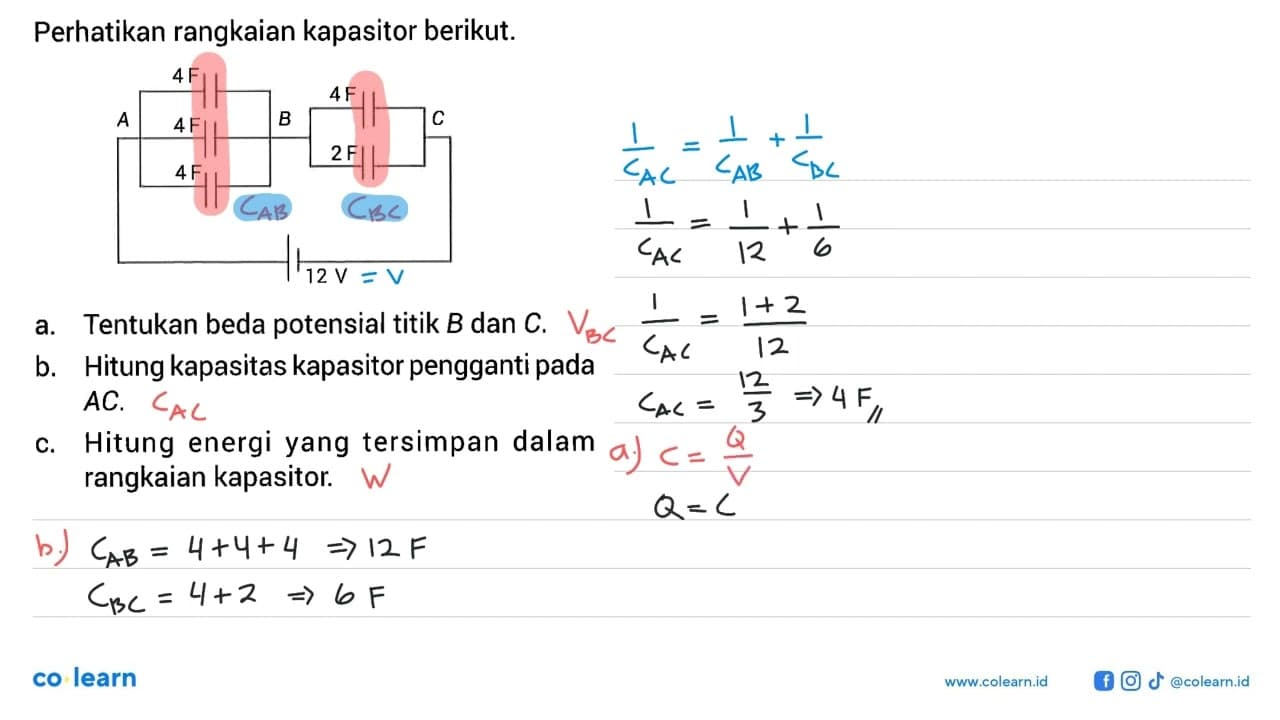 Perhatikan rangkaian kapasitor berikut. 4 F 4 F A B C 4 F 2