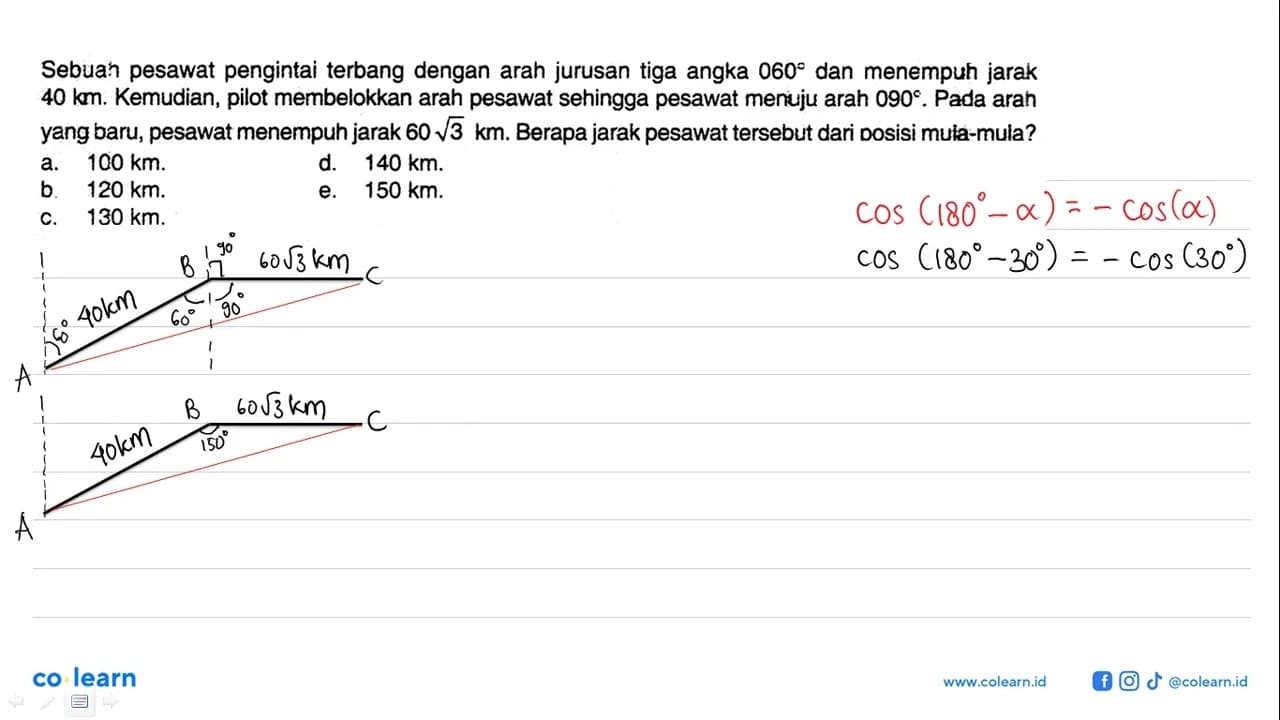 Sebuah pesawat pengintaiterbang dengan arah jurusan tiga