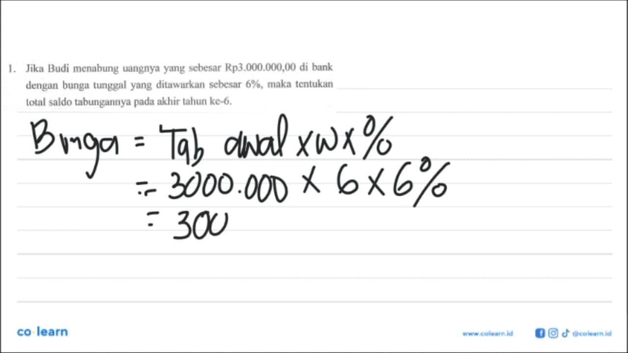 Jika Budi menabung uangnya yang sebesar Rp3.000.000,00 di