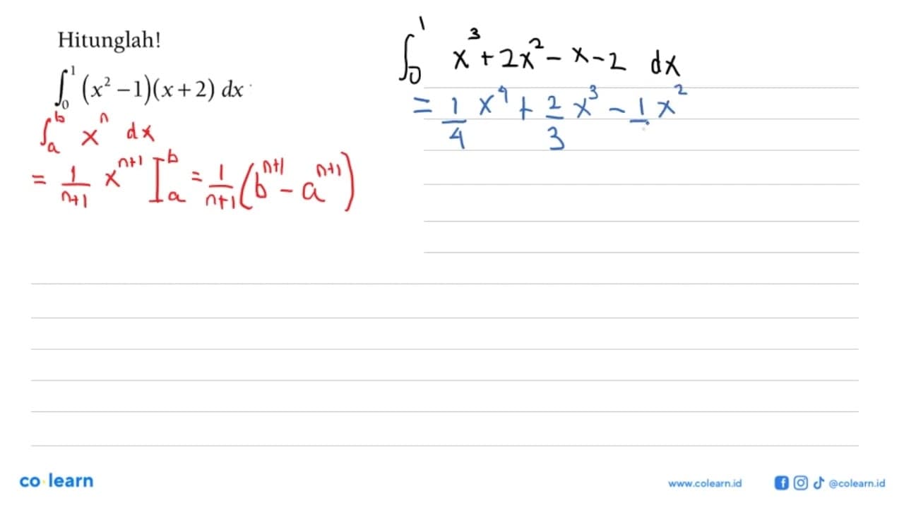 Hitunglah! integral 0 1 (x^2-1)(x+2) dx