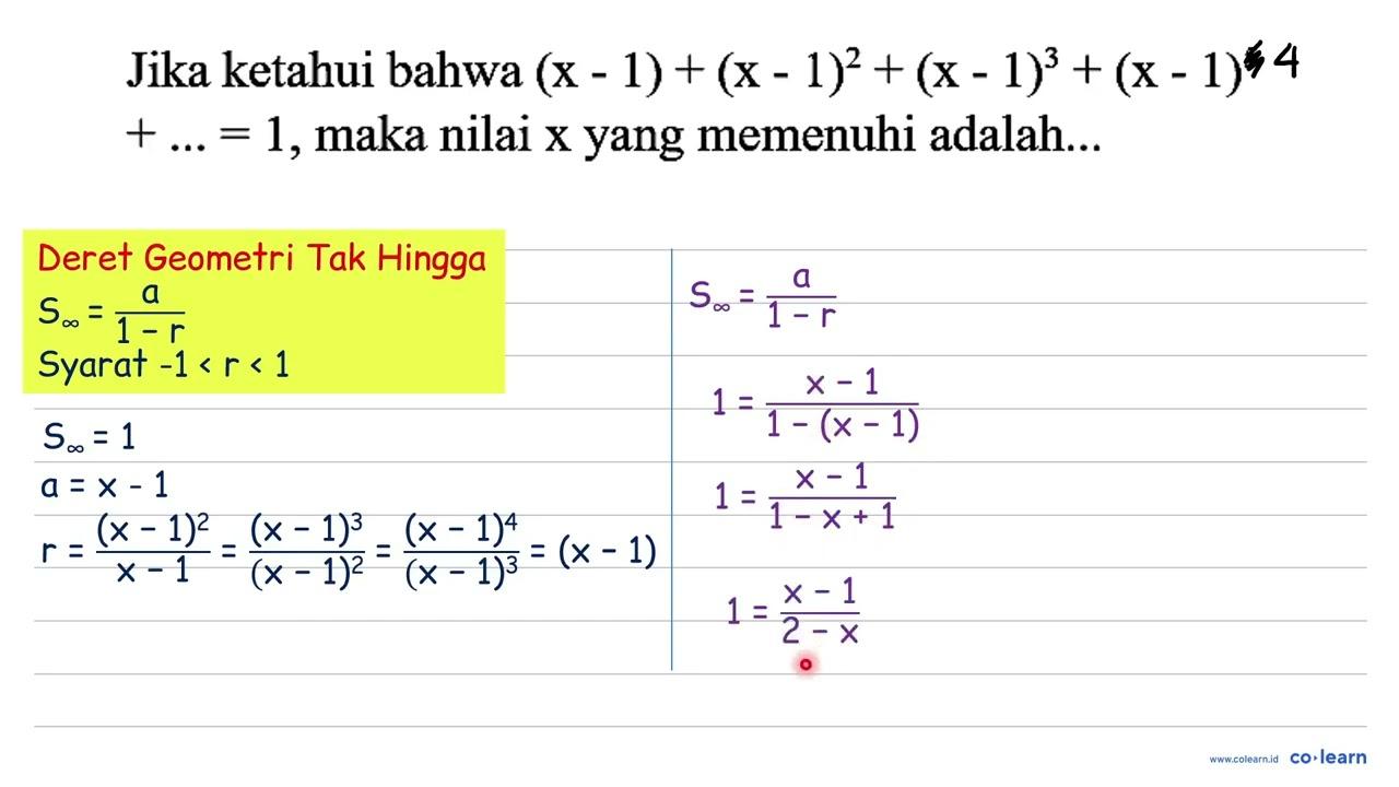 Jika ketahui bahwa (x - 1) + (x - 1)^2 + (x - 1)^3 + (x -