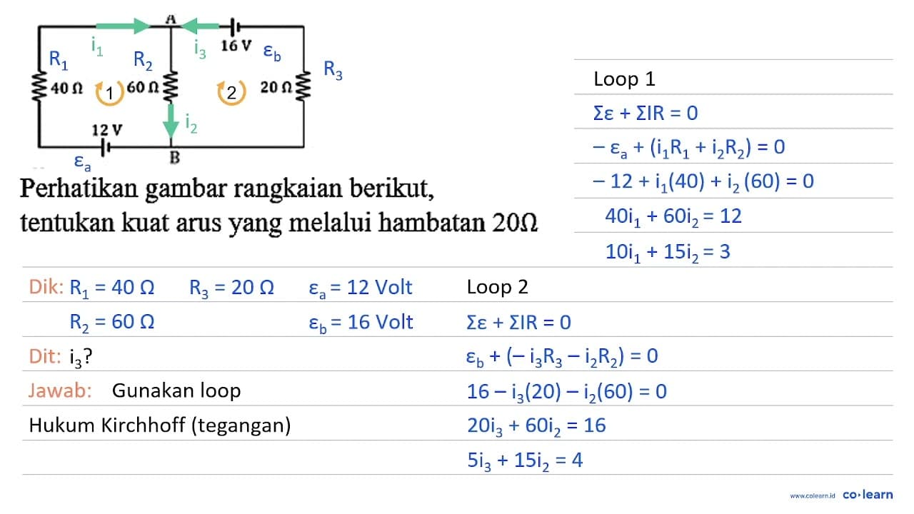 Perhatikan gambar rangkaian berikut, tentukan kuat arus