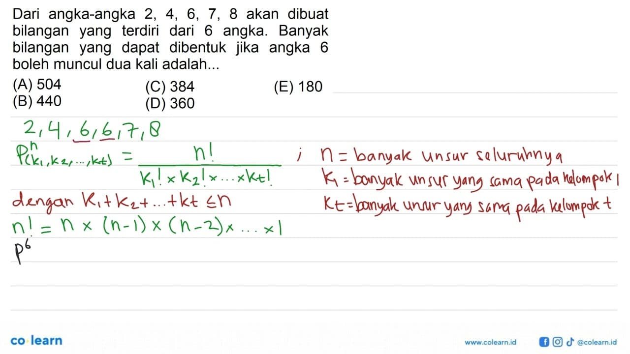 Dari angka-angka 2, 4, 6, 7 , 8 akan dibuat bilangan