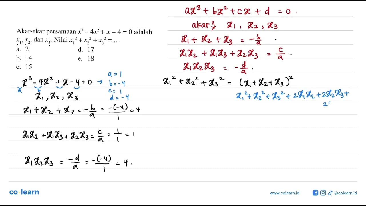 Akar-akar persamaan x^3 - 4x^2 + x - 4 = 0 adalah x1, x2,