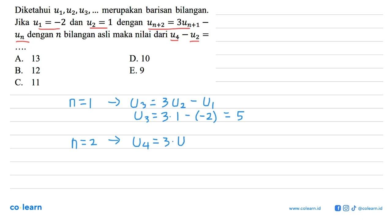 Diketahui u1,u2,u3,... merupakan barisan bilangan. Jika