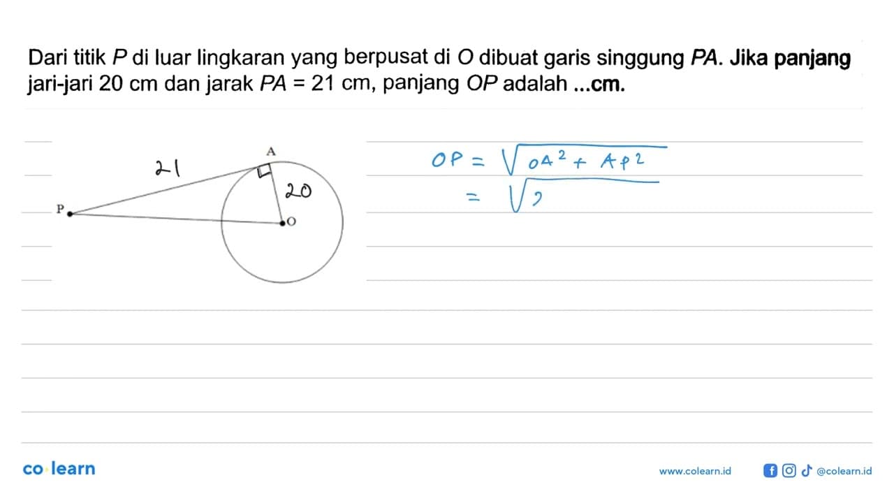 Dari titik P di luar lingkaran yang berpusat di O dibuat