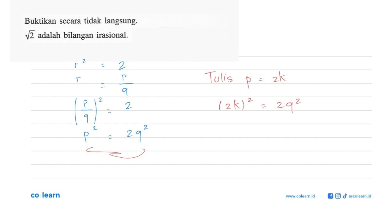 Buktikan secara tidak langsung. akar(2) adalah bilangan