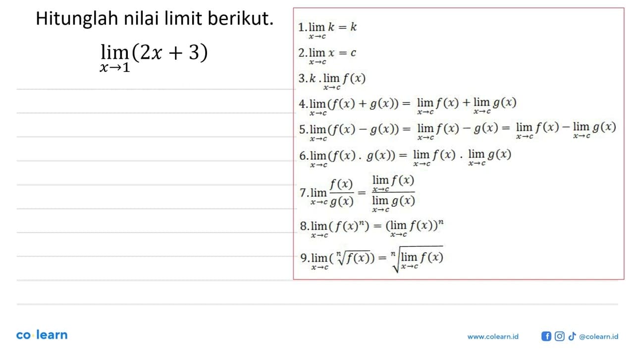 Hitunglah nilai limit berikut: lim x-> 1 (2x+3)