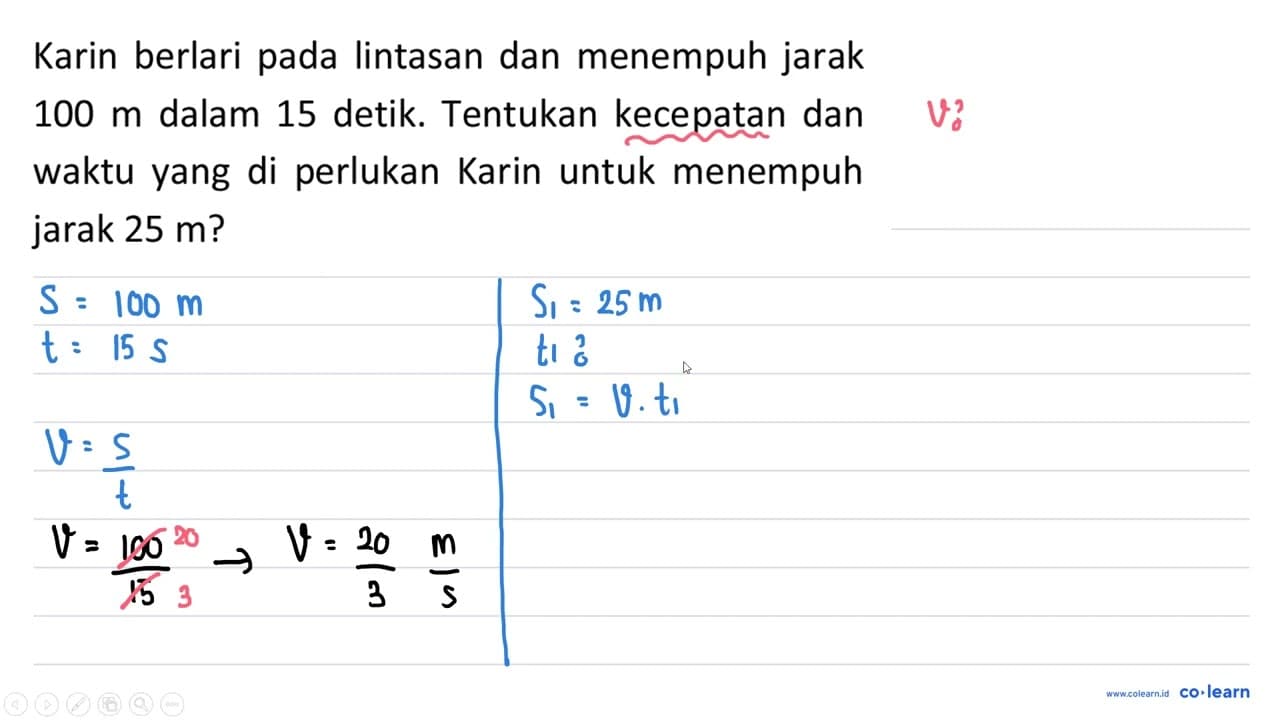 Karin berlari pada lintasan dan menempuh jarak 100 m dalam