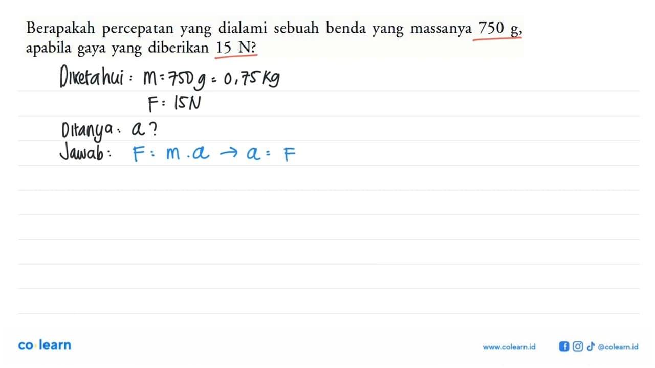 Berapakah percepatan yang dialami sebuah benda yang