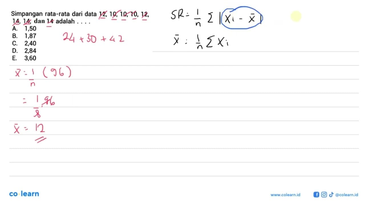 Simpangan rata-rata dari data 12, 10, 10, 10, 12, 14, 14,