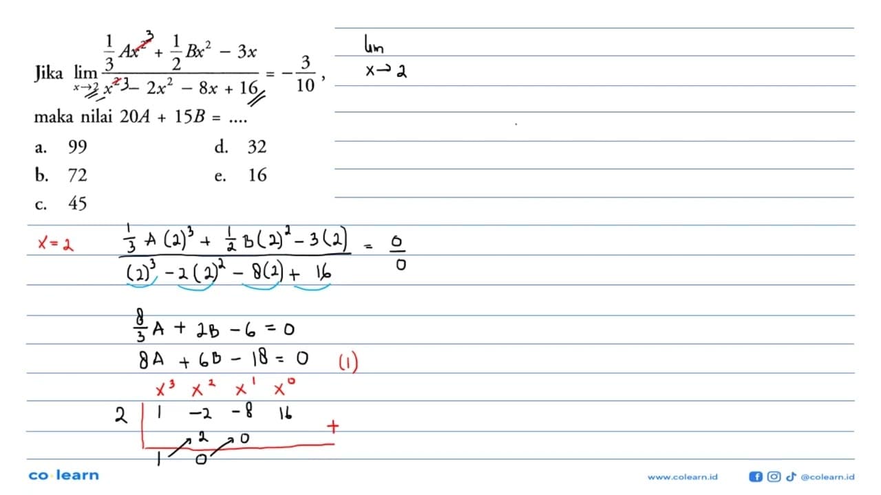 Jika lim x->2 (1/3 Ax^2+1/2 Bx^2 -