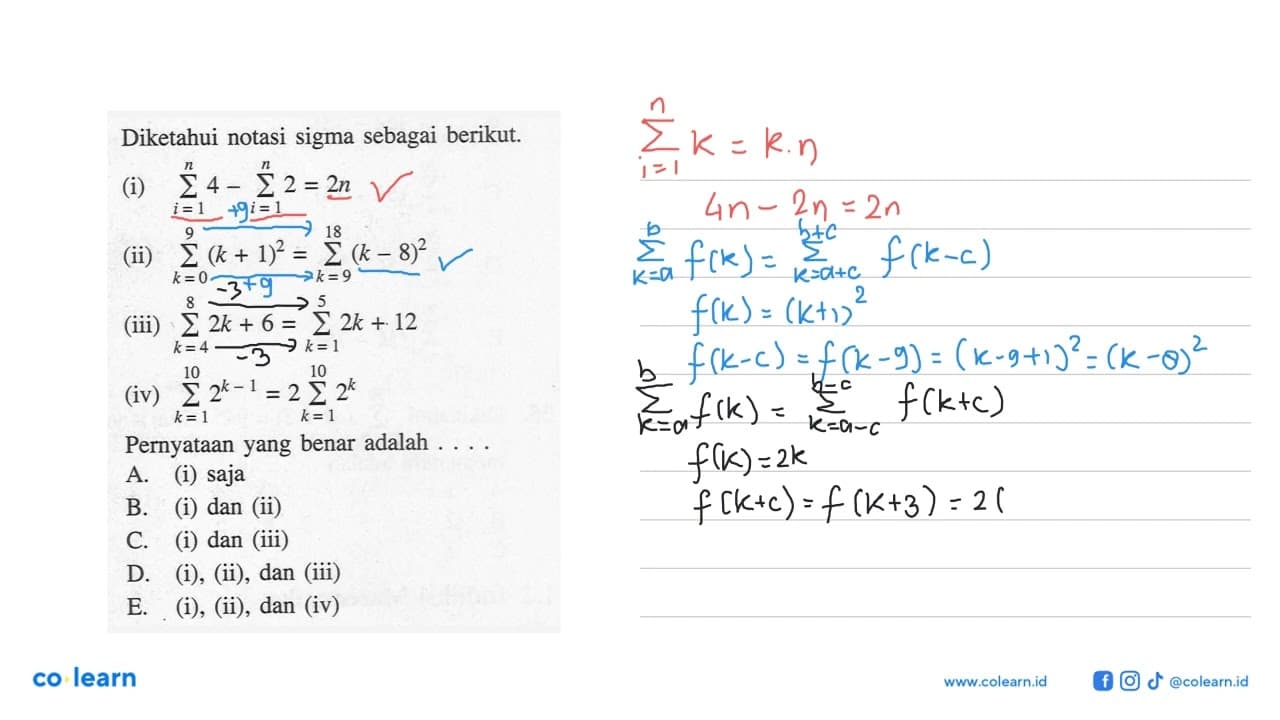 Diketahui notasi sigma sebagai berikut. (i) sigma i=1 n