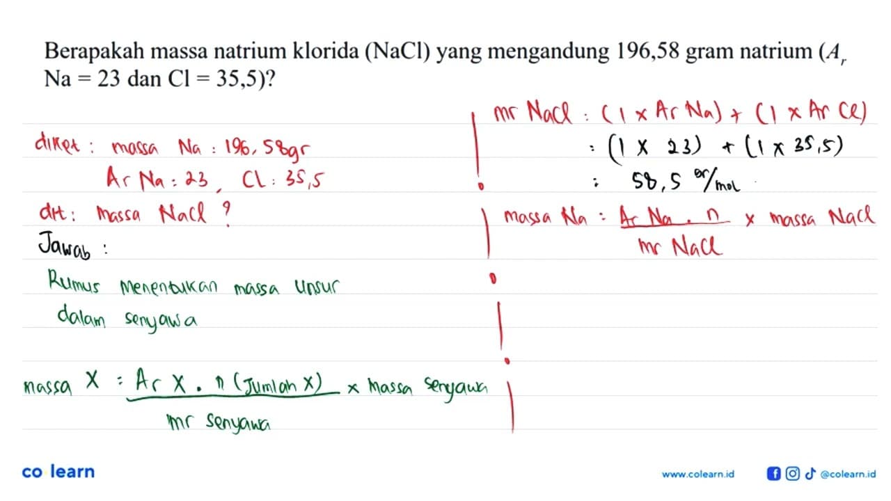 Berapakah massa natrium klorida (NaCl) yang mengandung