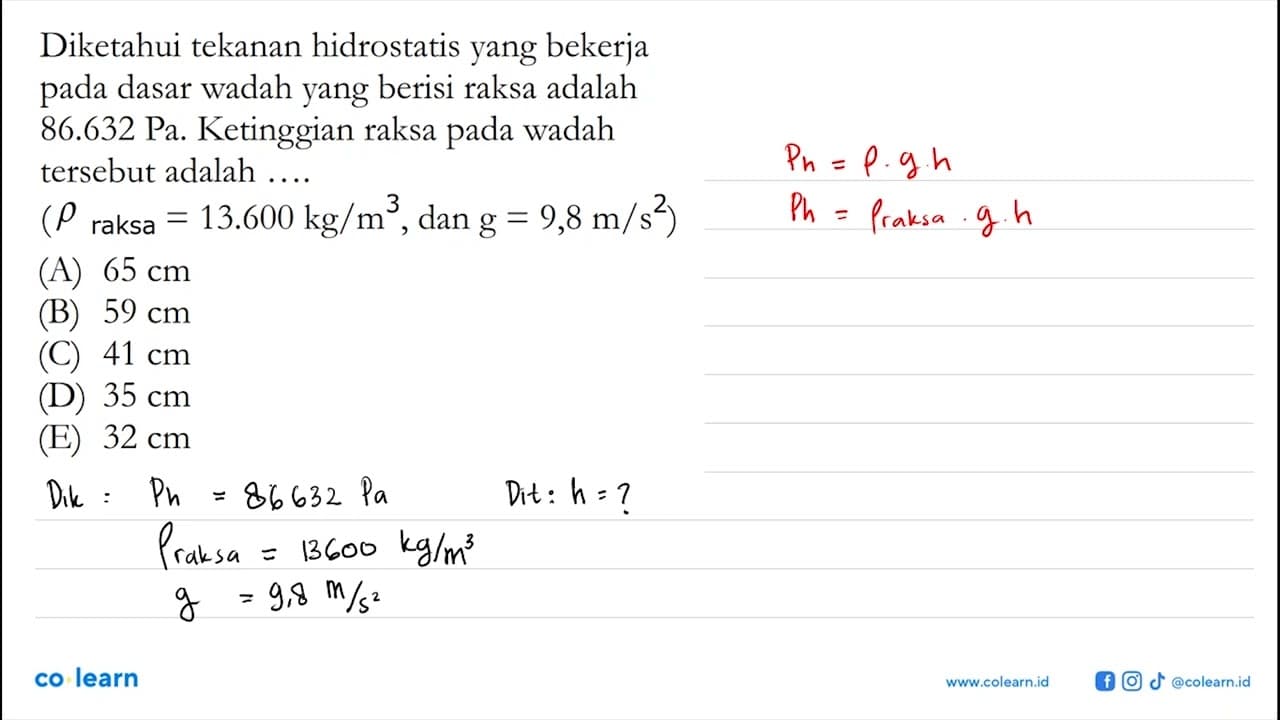 Diketahui tekanan hidrostatis yang bekerja pada dasar wadah