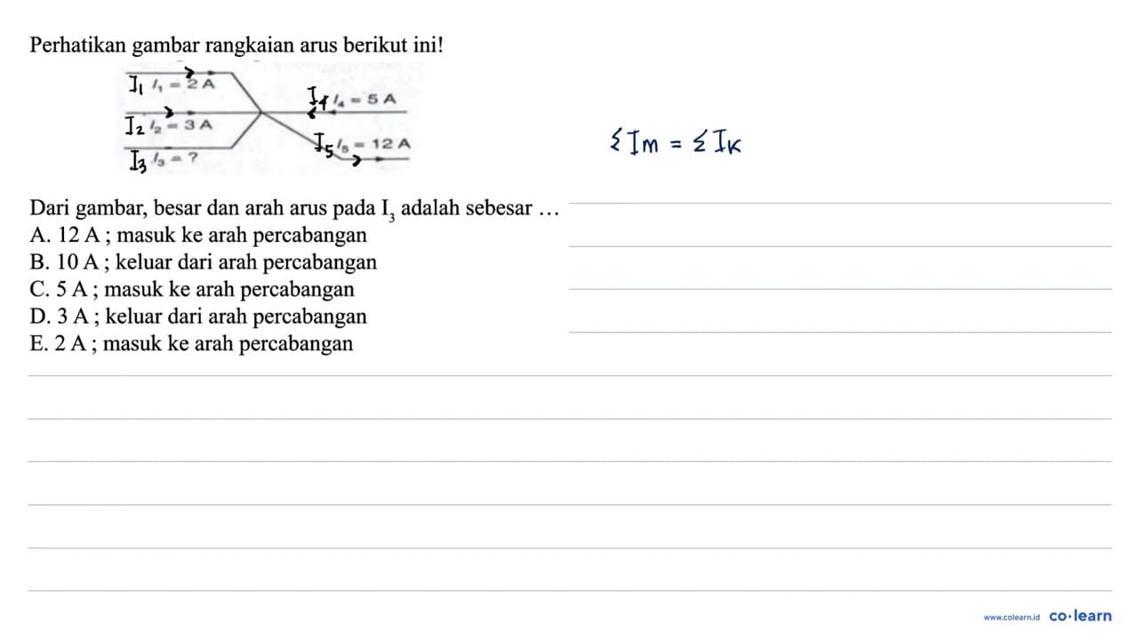 Perhatikan gambar rangkaian arus berikut ini! Dari gambar,