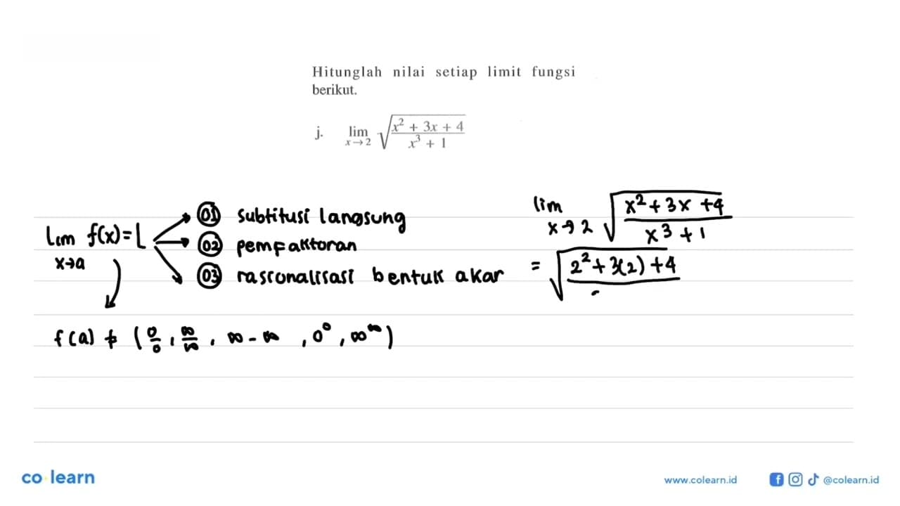 Hitunglah nilai setiap limit fungsi berikut.j. limit x->2