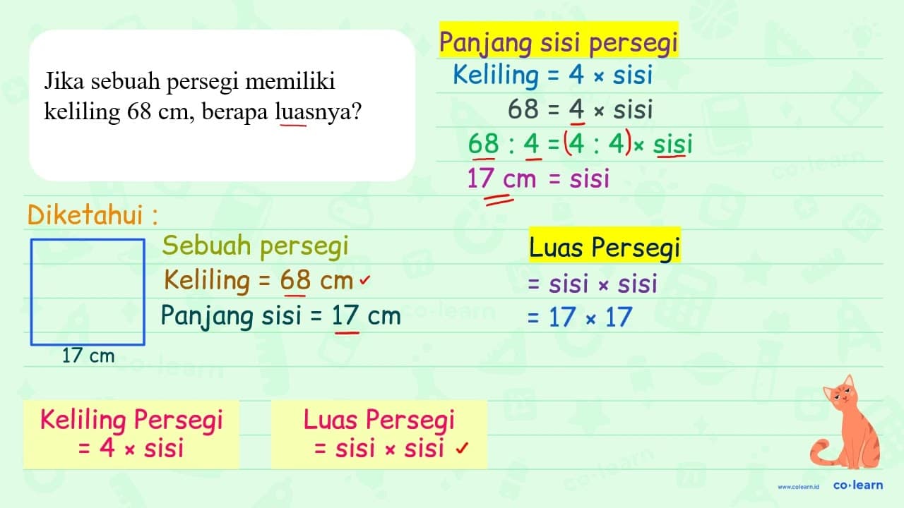 Jika sebuah persegi memiliki keliling 68 cm , berapa