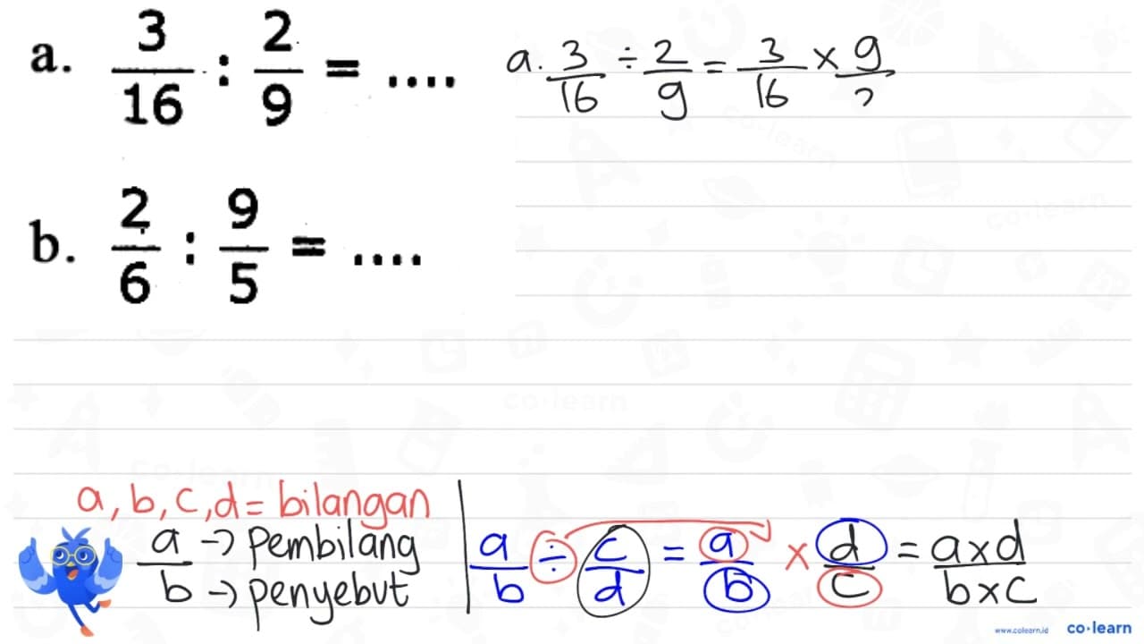a. (3)/(16): (2)/(9)=... b. (2)/(6): (9)/(5)=...