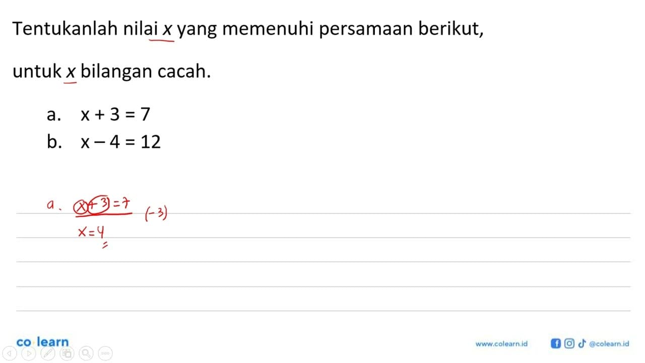 Tentukanlah nilai x yang memenuhi persamaan berikut, untuk