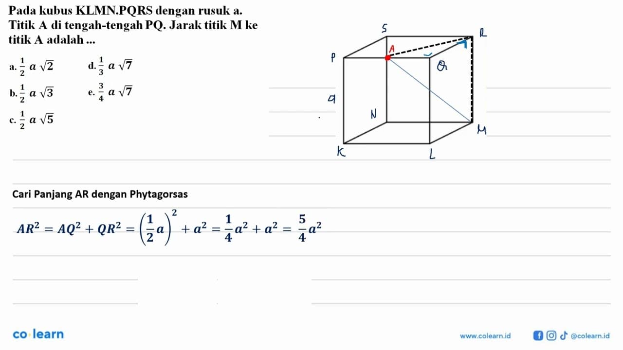 Pada kubus KLMN.PQRS dengan rusuk a. Titik A di