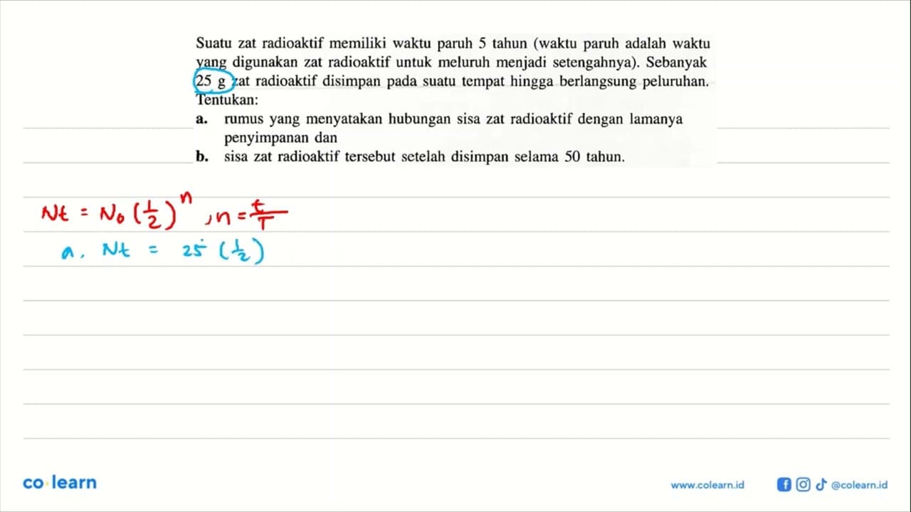 Suatu zat radioaktif memiliki waktu paruh 5 tahun (waktu