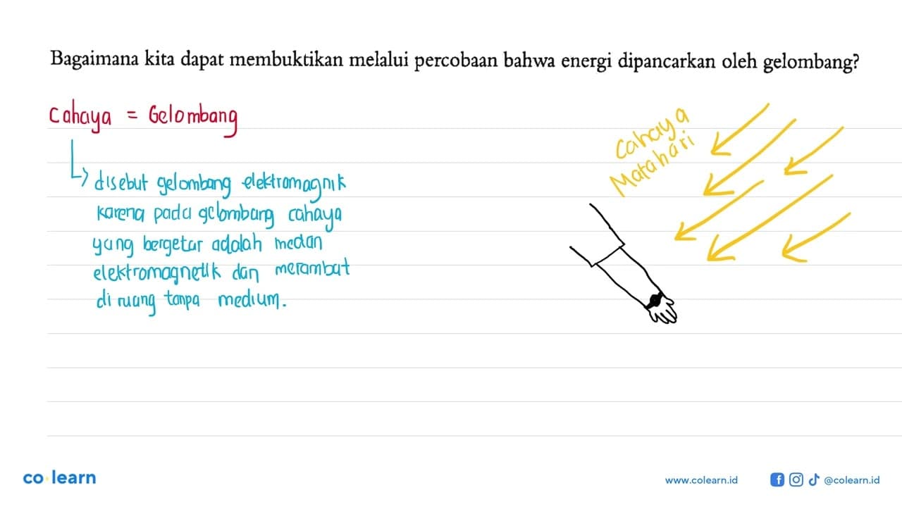 Bagaimana kita dapat membuktikan melalui percobaan bahwa