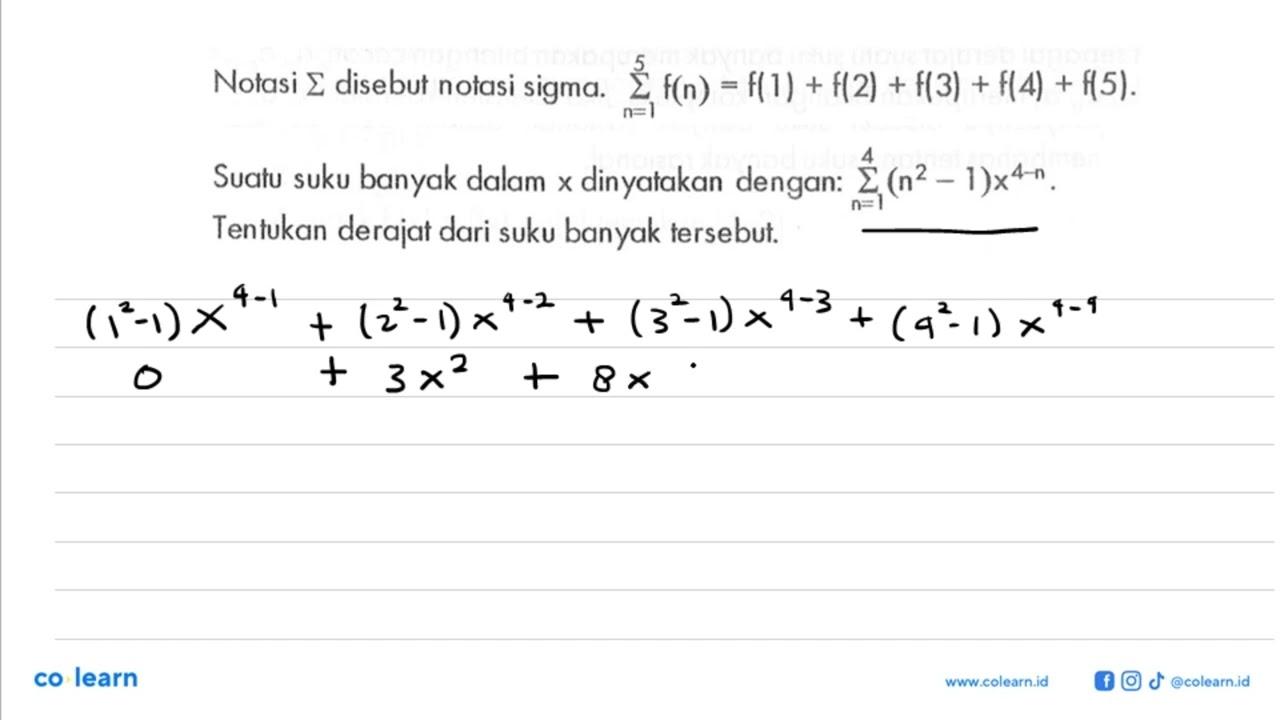 Notasi sigma disebut notasi sigma: sigma n=1 5 f(n)=