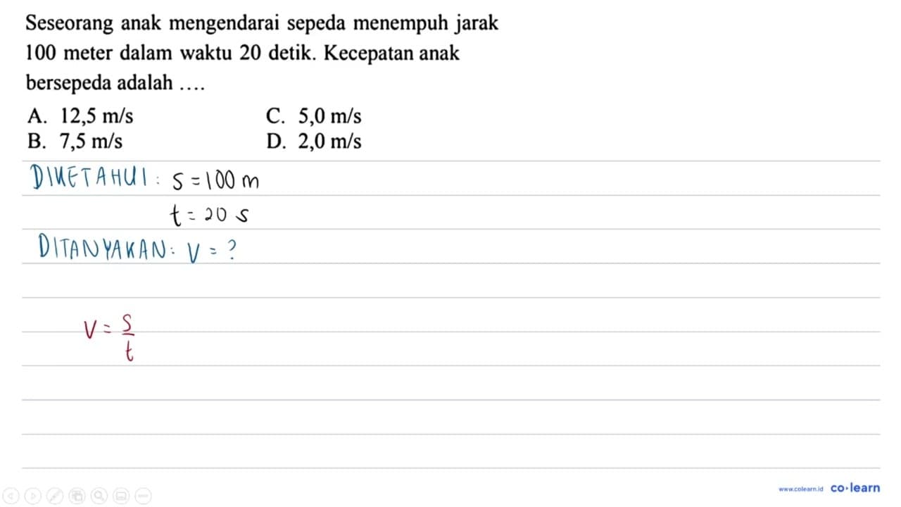 Seseorang anak mengendarai sepeda menempuh jarak 100 meter