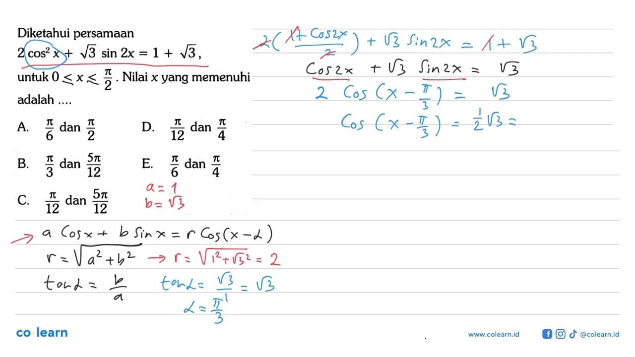 Diketahui persamaan 2 cos^2 x + akar(3) sin 2x = 1+akar(3),