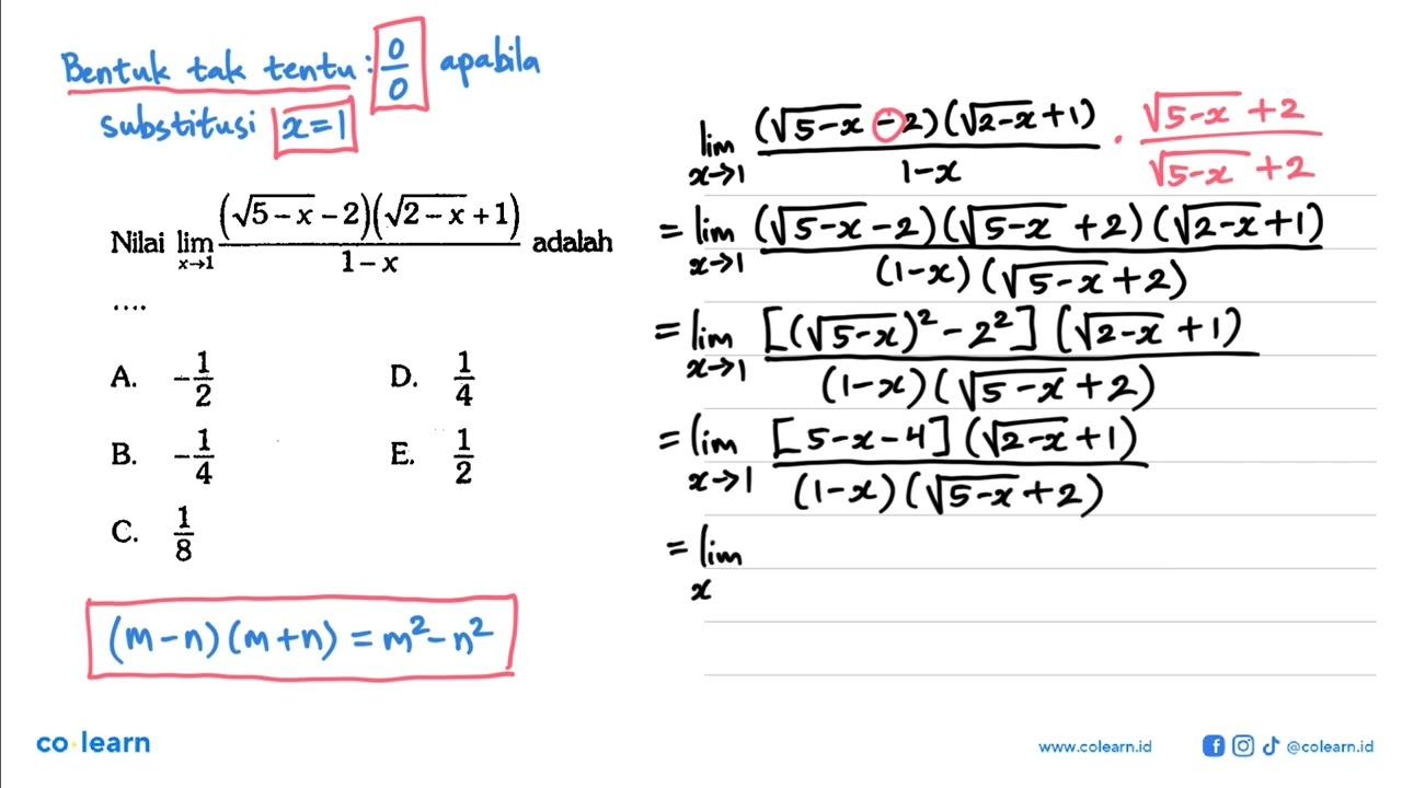 Nilai limit x->1 ((akar(5-x)-2)(akar(2-x)+1))/(1-x)