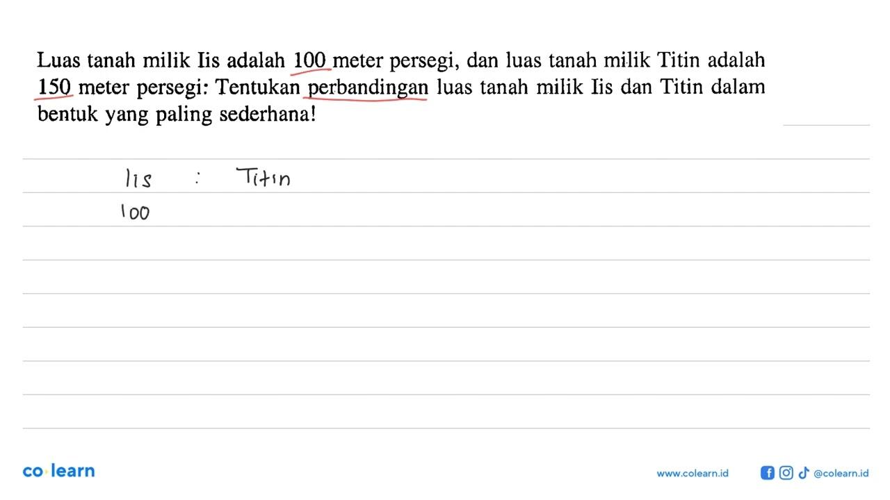 Luas tanah milik Iis adalah 100 meter persegi, dan luas