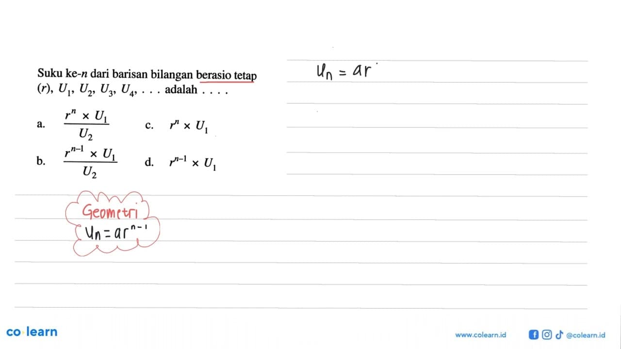 Suku ke-n dari barisan bilangan berasio tetap (r), U1, U2,