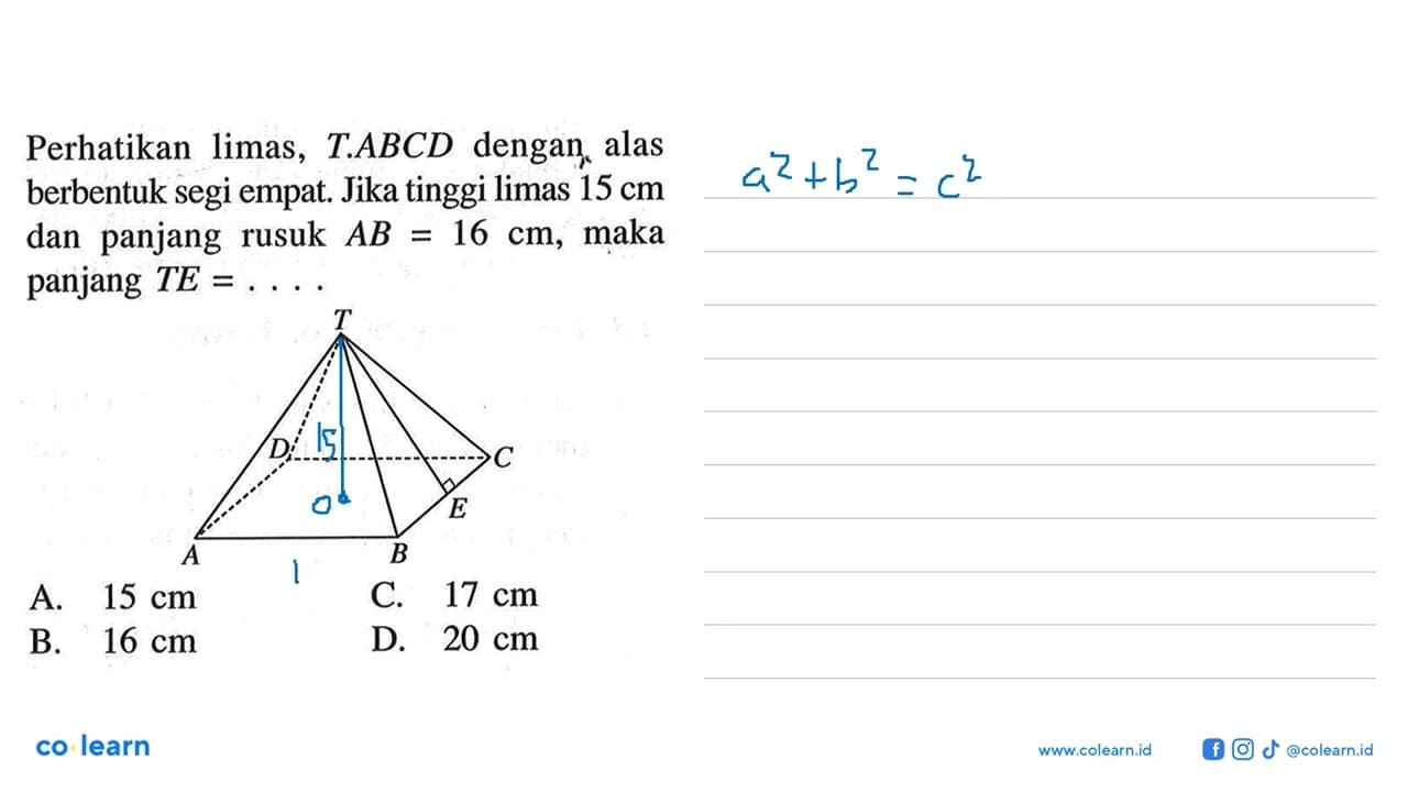 Perhatikan limas, T.ABCD dengan alas berbentuk segi empat.