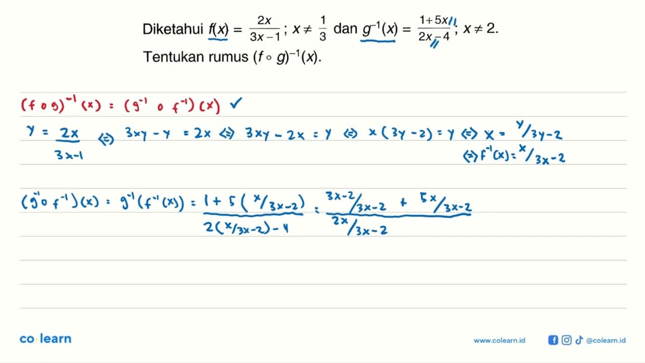 Diketahui f(x)=2x/(3x-1) ;x =/= 1/3 dan