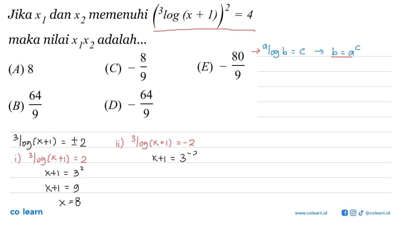 Jika x1 dan x2 memenuhi (3log (x + 1))^2 = 4 maka nilai