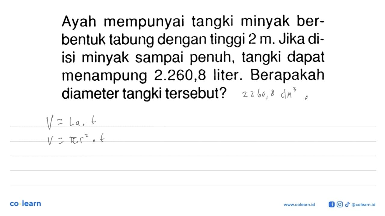 Ayah mempunyai tangki minyak berbentuk tabung dengan tinggi