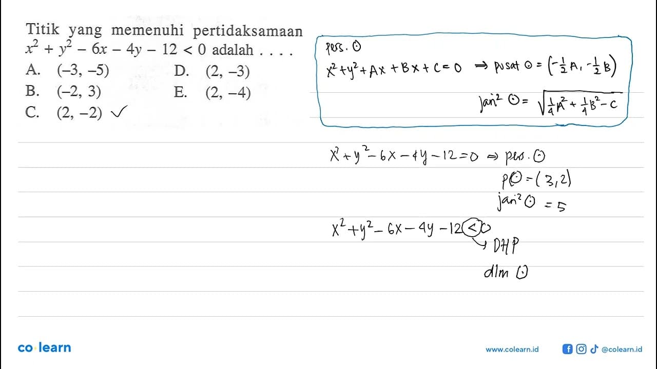 Titik yang memenuhi pertidaksamaan x^2+y^2-6x-4y-12<0