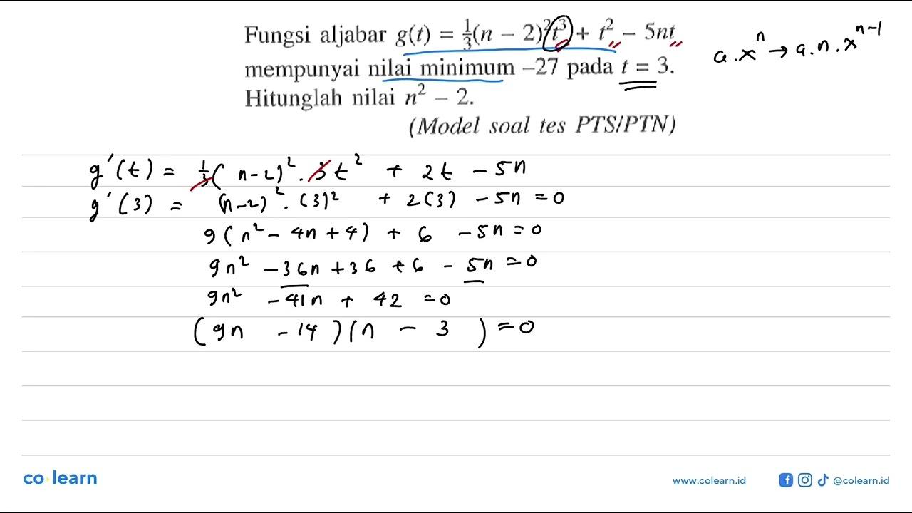 Fungsi aljabar g(t)=1/3(n-2)^2 t^3+t^2-5nt mempunyai nilai